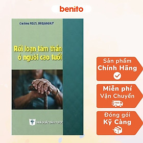 Benito - Sách - Rối loạn tâm thần ở người cao tuổi - NXB Y học