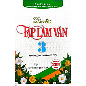 Sách Dàn Bài Tập Làm Văn 3 ( Theo Chương Trình GDPT Mới )