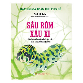 Bách Khoa Toàn Thư Cho Bé - Sâu Róm Xấu Xí