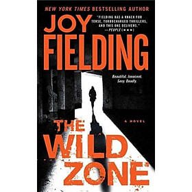 The Wild Zone: A Novel