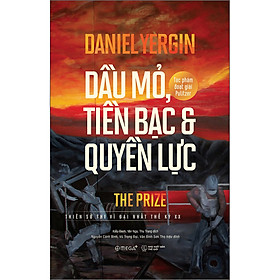 Hình ảnh Dầu Mỏ, Tiền Bạc Và Quyền Lực (BC)