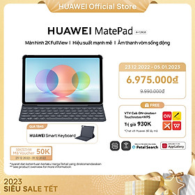 Mua Máy Tính Bảng Huawei Matepad | Màn Hình 2K Fullview | Hiệu Suất Mạnh Mẽ | Âm Thanh Vòm Sống Động | Hàng Chính Hãng