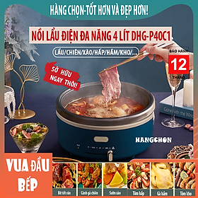 Nồi lẩu điện đa năng DHG-P40C1-HC dung tích lớn chiên,xào,luộc,nướng,lẩu,...