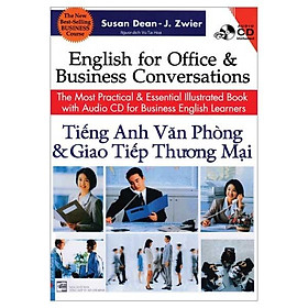 Tiếng Anh Văn Phòng Và Giao Tiếp Thương Mại - English For Office And Business Conversations