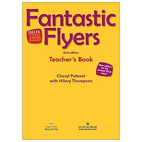 Sách Fantastic Flyers 2nd Edition - Teacher's Book (Kèm DVD)