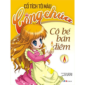Sách Cổ Tích Tô Màu Công Chúa - Cô Bé Bán Diêm