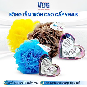 Bông tắm tròn cao cấp Venus BRP-54-Tạo bọt nhiều, tấy da chết, thẩm thấu sữa tắm nhiều,massge thư giãn