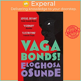 Sách - Vagabonds! by Eloghosa Osunde (UK edition, paperback)