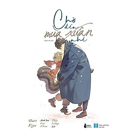 Sách - Chờ Đến Mùa Xuân Nhé - AZ Việt Nam