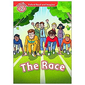 Oxford Read And Imagine: Level 2: The Race