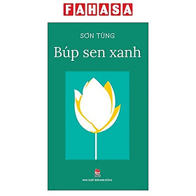 Búp Sen Xanh (Tái Bản 2020)