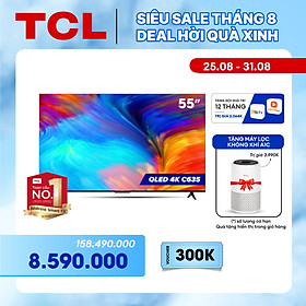 Mua  SẢN PHẨM MỚI  QLED TV 4K UHD - Tivi 55  - TCL 55C635 - Hàng chính hãng