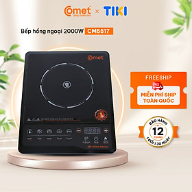Mua Bếp hồng ngoại Comet CM5517 – công suất 2000W  mặt kính chịu lực  đa chế độ nấu – Hàng chính hãng  bảo hành 12 tháng