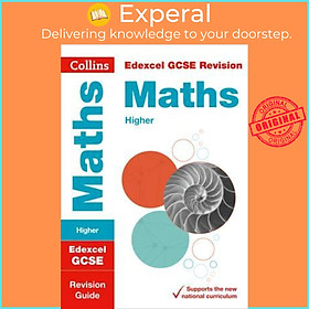 Sách - Edexcel GCSE 9-1 Maths Higher Revision Guide : Ideal for Home Learning, 2 by Collins GCSE (UK edition, paperback)