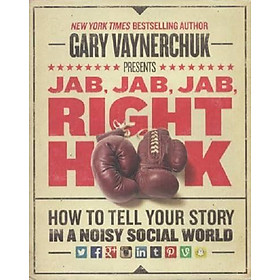 Jab, Jab, Jab, Right Hook