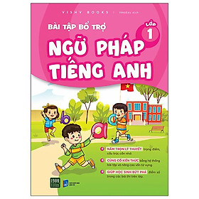 Bài Tập Bổ Trợ Ngữ Pháp Tiếng Anh - Lớp 1