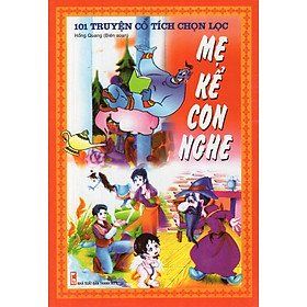 Sách:101 Truyện Cổ Tích Chọn Lọc - Mẹ Kể Con Nghe