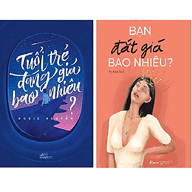 [Download Sách] Combo Tuổi Trẻ Đáng Giá Bao Nhiêu Và Bạn Dắt Giá Bao Nhiêu Tặng Kèm Bookmark Gương Mặt Cảm Xúc