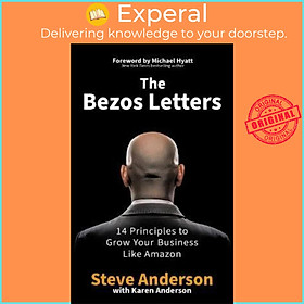 Hình ảnh Sách - The Bezos Letters : 14 Principles to Grow Your Business Like Amazon by Steve Anderson (UK edition, paperback)