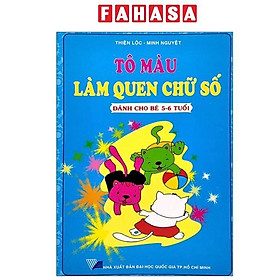 Sách - Tô Màu Làm Quen Chữ Số - Dành Cho Bé 5-6 Tuổi (Tái Bản 2025)