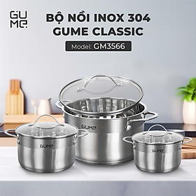 Bộ Nồi Inox 304 Cao Cấp Gume Classic GM-3566 hàng chính hãng