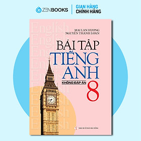 Bài tập tiếng anh 8 - không đáp án