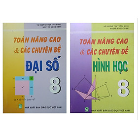 Download sách Combo Toán nâng cao & các chuyên đề Đại số + Hình học lớp 8