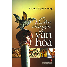 Câu Chuyện Văn Hóa