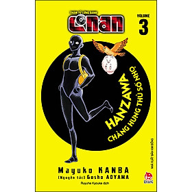 Thám Tử Lừng Danh Conan - Hanzawa - Chàng Hung Thủ Số Nhọ - Tập 3