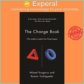 Sách - The Change Book : Fifty models to explain how things by Mikael Krogerus Roman Tschäppeler