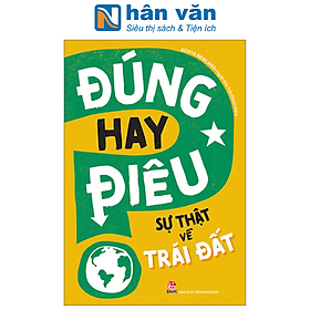 Đúng Hay Điêu - Sự Thật Về Trái Đất