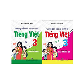 Combo Hướng dẫn học và làm bài tiếng việt 3 tập 1 + 2 (bám sát sgk chân trời sáng tạo) - HA