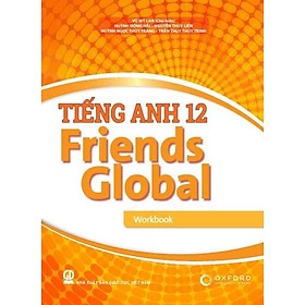 Tiếng Anh Lớp 12 - Friends Global - Workbook