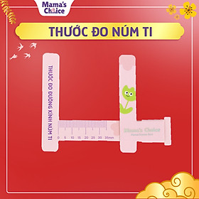 Thước Đo Ti Mama’s Choice, Xác Định Đường Kính Núm Ti Mẹ, Giúp Mẹ Chọn Được Size Phễu Phù Hợp Khi Hút Sữa