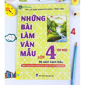 Sách Những Bài Làm Văn Mẫu Lớp 4 - Cánh Diều (Biên soạn theo chương trình GDPT mới)