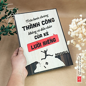 Mua Tranh tạo động lực treo văn phòng SAN-TR04  Trên bước đường thành công không có dấu chân của kẻ lười biến