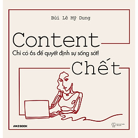 [Download Sách] Content Chết - Chỉ Có 6s Để Quyết Định Sự Sống Sót !