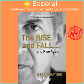 Sách - The Rise and Fall...and Rise Again by Gerald Ratner (UK edition, paperback)