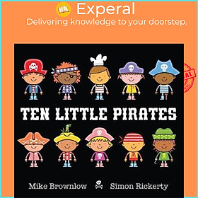 Sách - Ten Little Pirates by Mike Brownlow (UK edition, paperback)