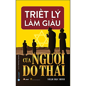 Sách Triết Lý Làm Giàu Của Người Do Thái