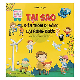 10 Vạn Câu Hỏi Tại Sao - Tại Sao Điện Thoại Di Động Lại Rung Được