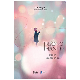 Hình ảnh Trưởng Thành Đôi Khi Cũng Khóc