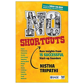[Download Sách] No Shortcuts: Rare Insights From 15 Successful Start-up Founders