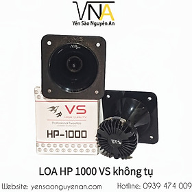 LOA VS HP 1000 CÓ TỤ - KHÔNG TỤ - LOA NHÀ YẾN