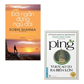 Combo 2 Cuốn Sách Tạo Động Lực Hay- Đời Ngắn Đừng Ngủ Dài+Ping - Vượt Ao Tù Ra Biển Lớn