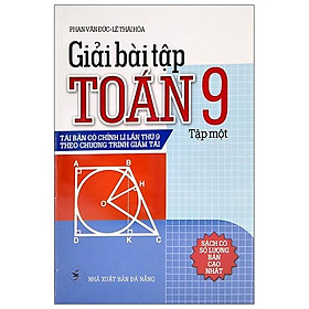 Giải Bài Tập Toán 9 - Tập 1