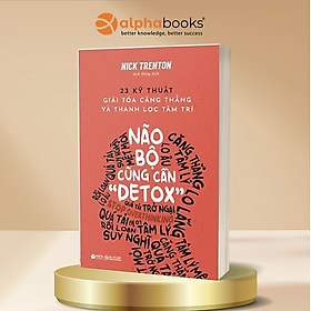 Sách - Não Bộ Cũng Cần Detox 109K