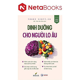 Dinh Dưỡng Cho Người Lo Âu