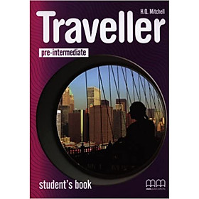 MM Publications: Sách học tiếng Anh - Traveller Pre-Intermediate Student'S Book