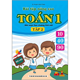 [Download Sách] Bài Tập Nâng Cao Toán 1 (Biên Soạn Theo Chương Trình Mới) Tập 2